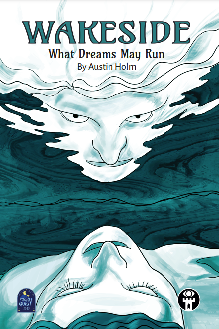 Wakeside: What Dreams May Run